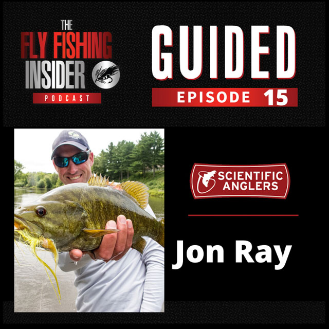 Fly Fishing Insider Guided Podcast Jon Ray Smallmouth Bass
