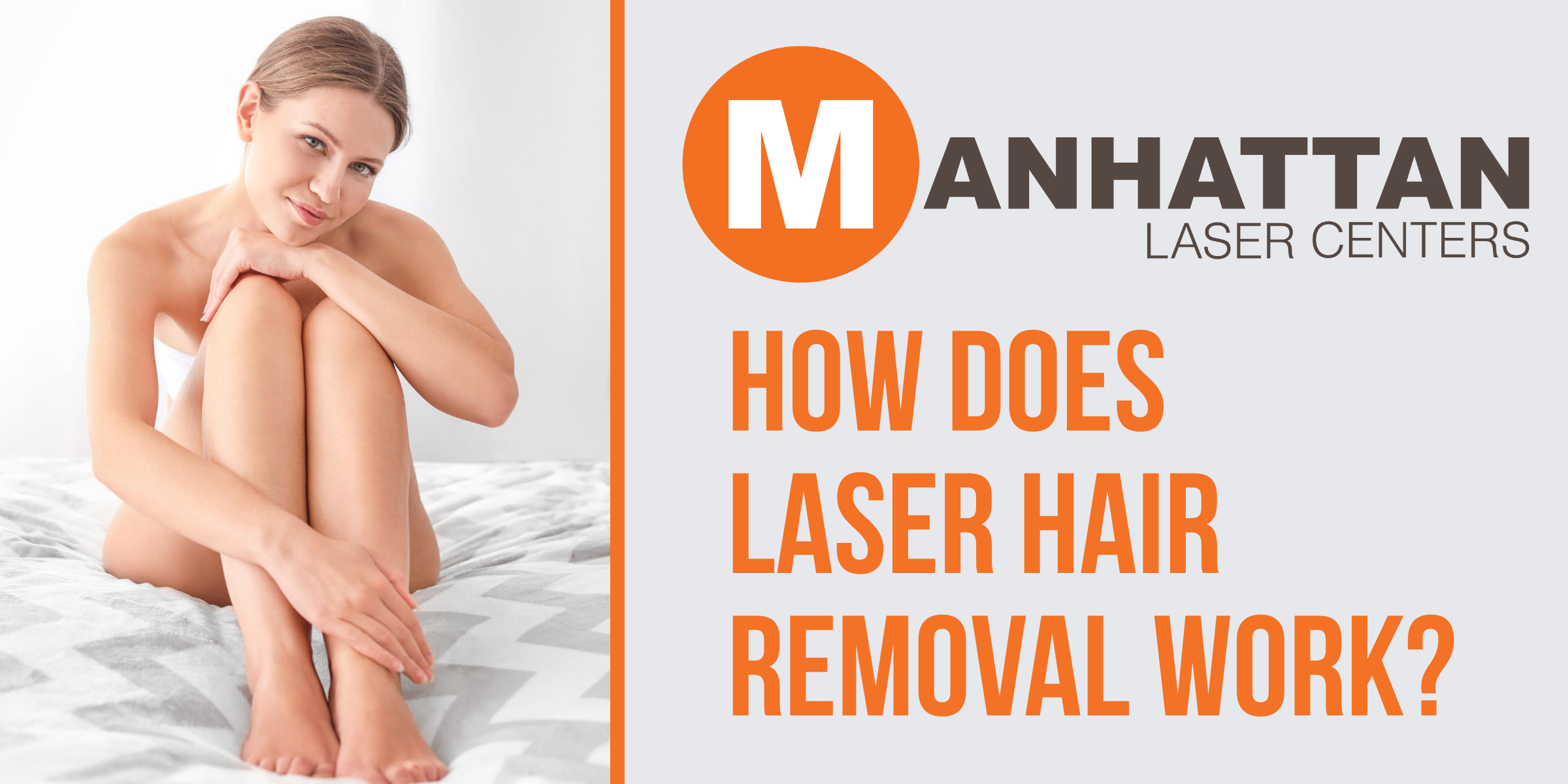 How Does Laser Hair Removal Work?