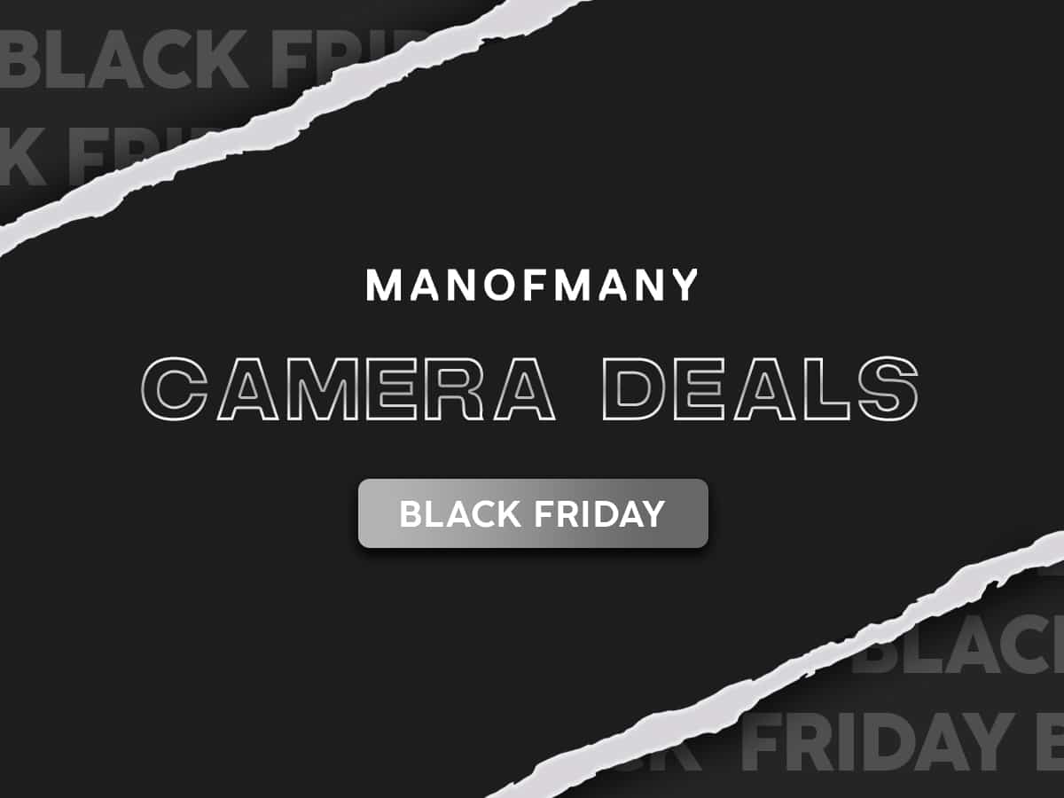 Camera Deals Black Friday Sales Man of Many