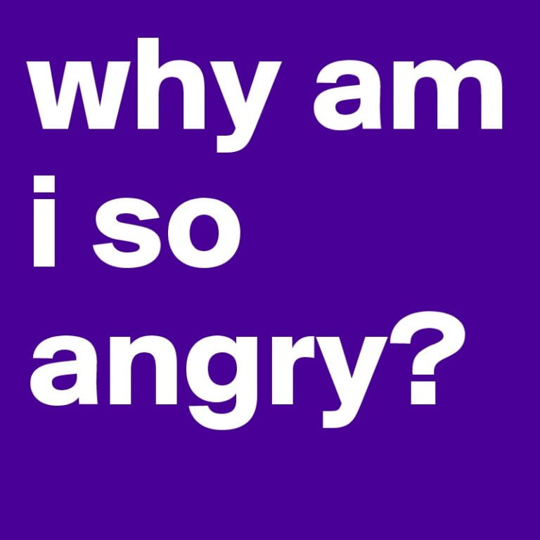 Why Am I So Angry? 30 Common Reasons and Ways to Manage