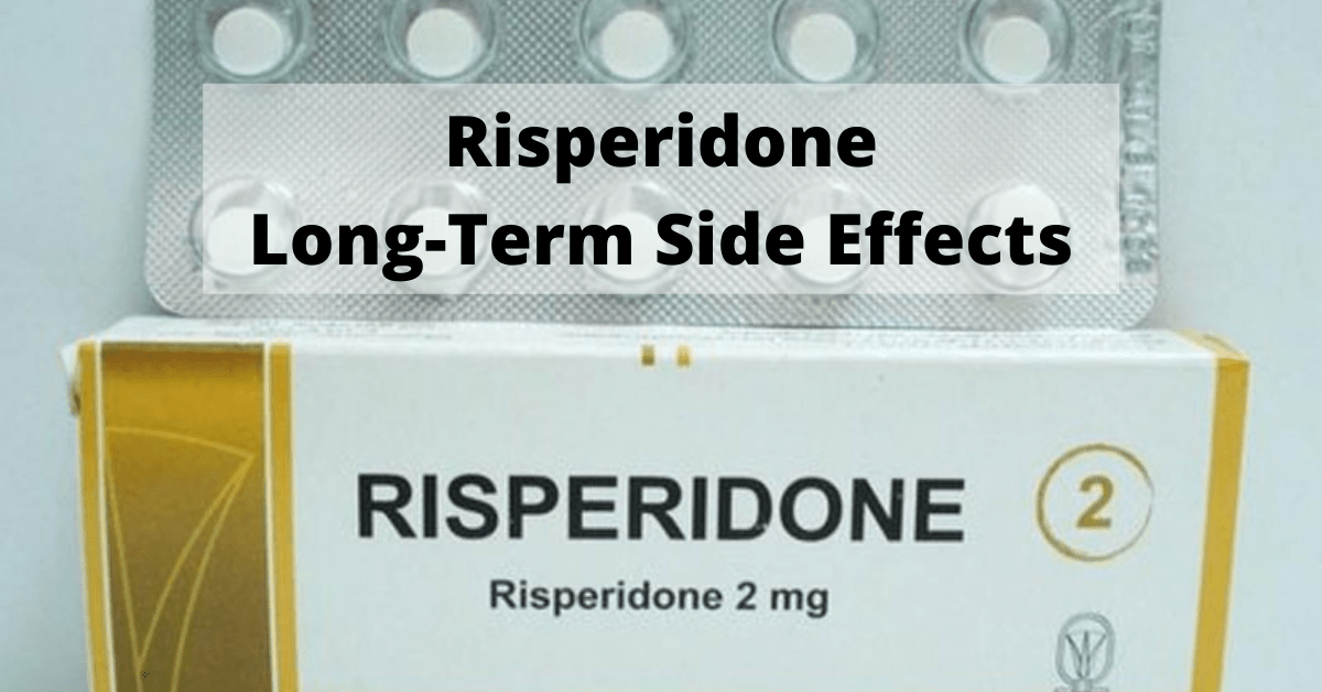 Understanding Risperidone LongTerm Side Effects MantraCare