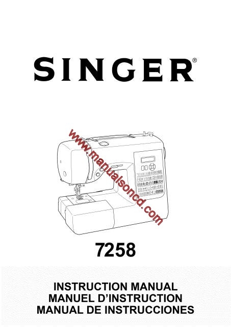 Singer 7258 Sewing Machine Instruction Manual