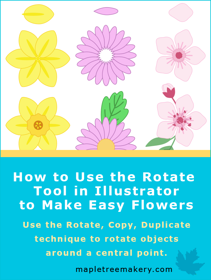 How to Use the Rotate Tool in Illustrator to Make Easy Flowers Maple