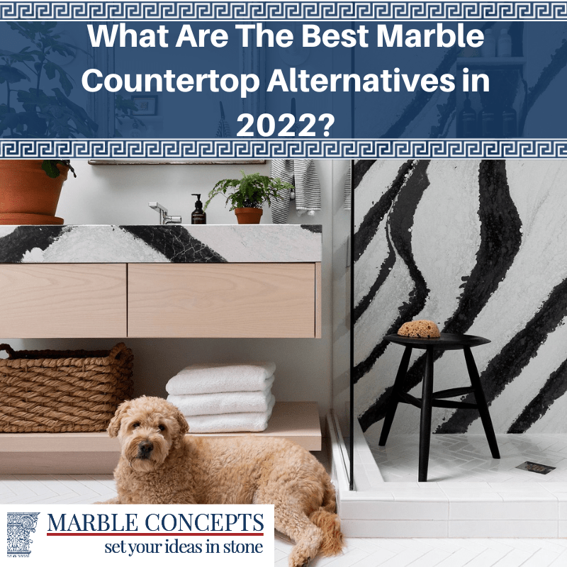 What Are The Best Marble Countertop Alternatives in 2022? Marble Concepts