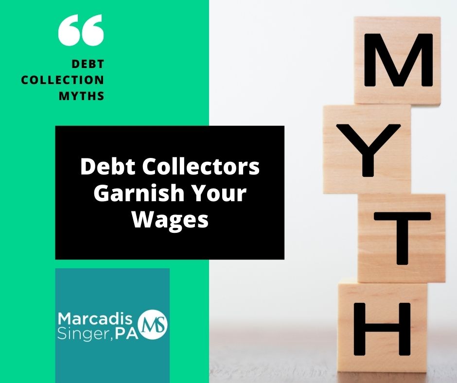 Myths 10 Debt Collectors Garnish Your Wages