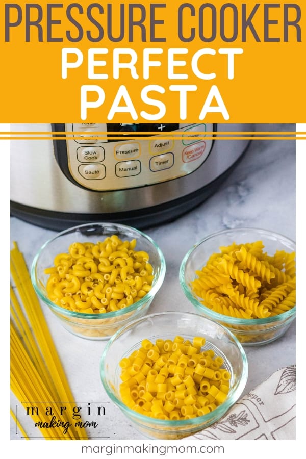 How to Cook Pasta in the Instant Pot Margin Making Mom®