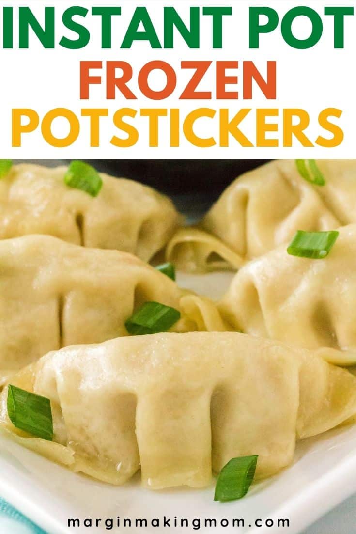 Easy Instant Pot Frozen Dumplings (Potstickers) Margin Making Mom®