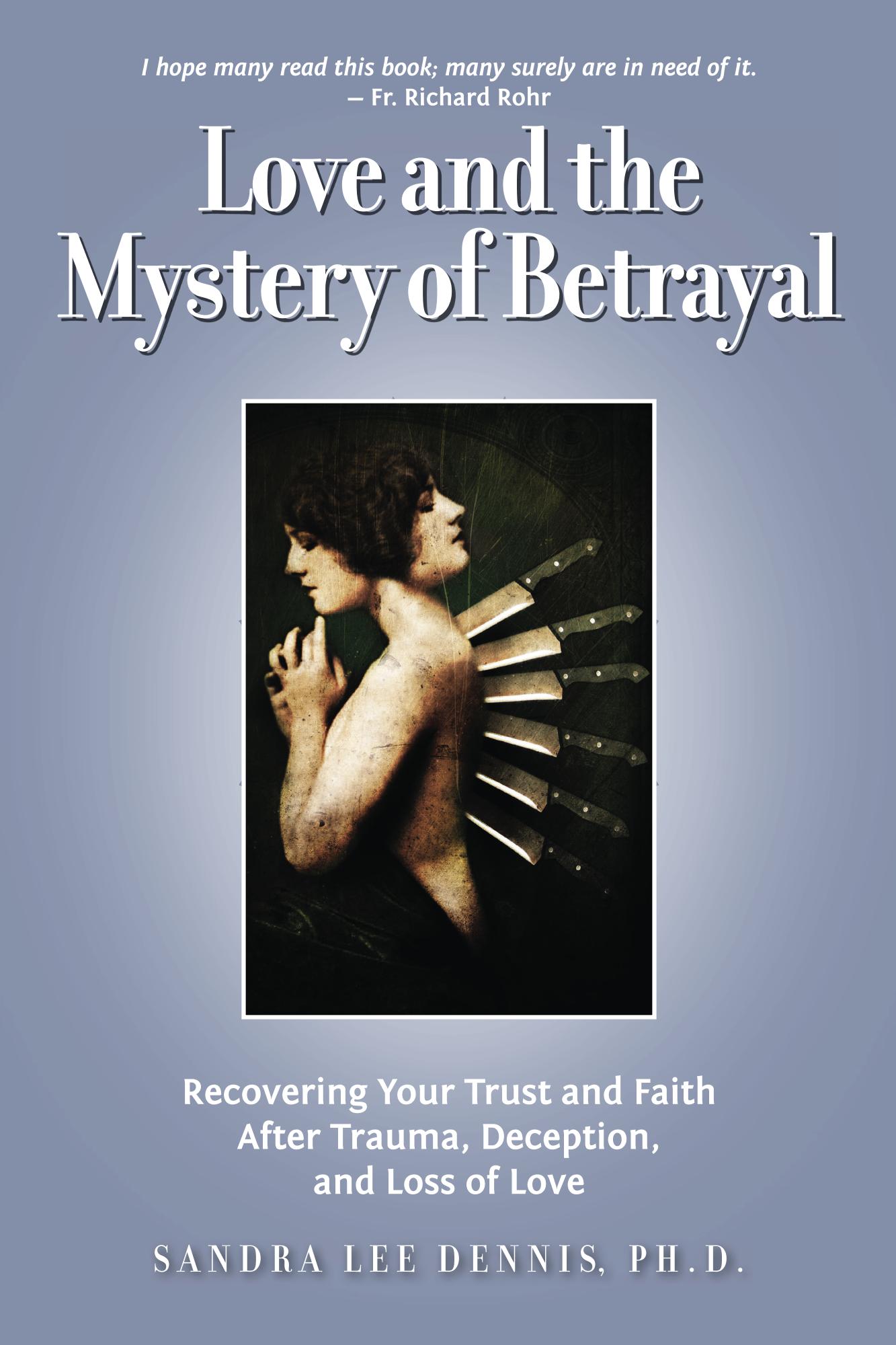Book Review Love and the Mystery of Betrayal by Sandra Lee Dennis