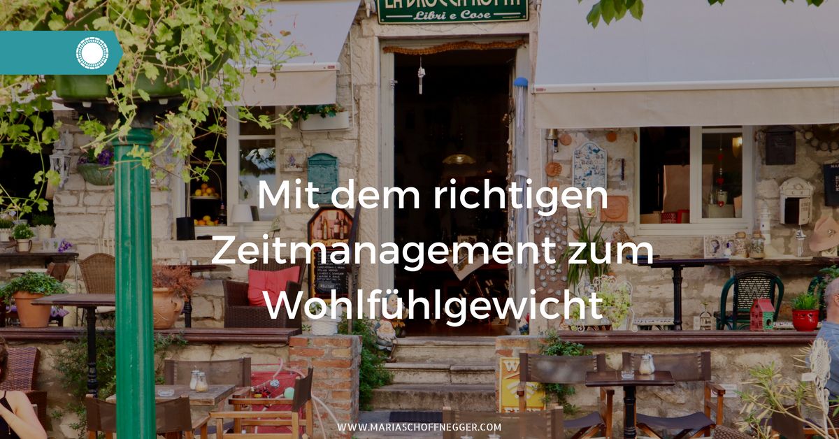 Mit dem richtigen Zeitmanagement zum Wohlfühlgewicht Maria