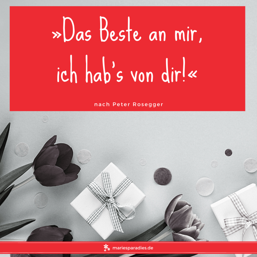 Wunderschöne Sprüche zum Muttertag für die beste Mama der Welt