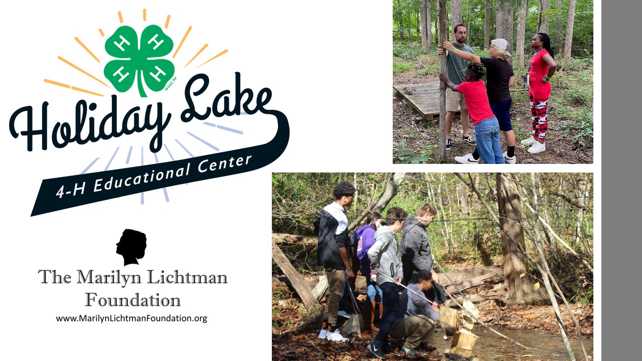 Holiday Lake 4H Educational Center The Marilyn Lichtman Foundation