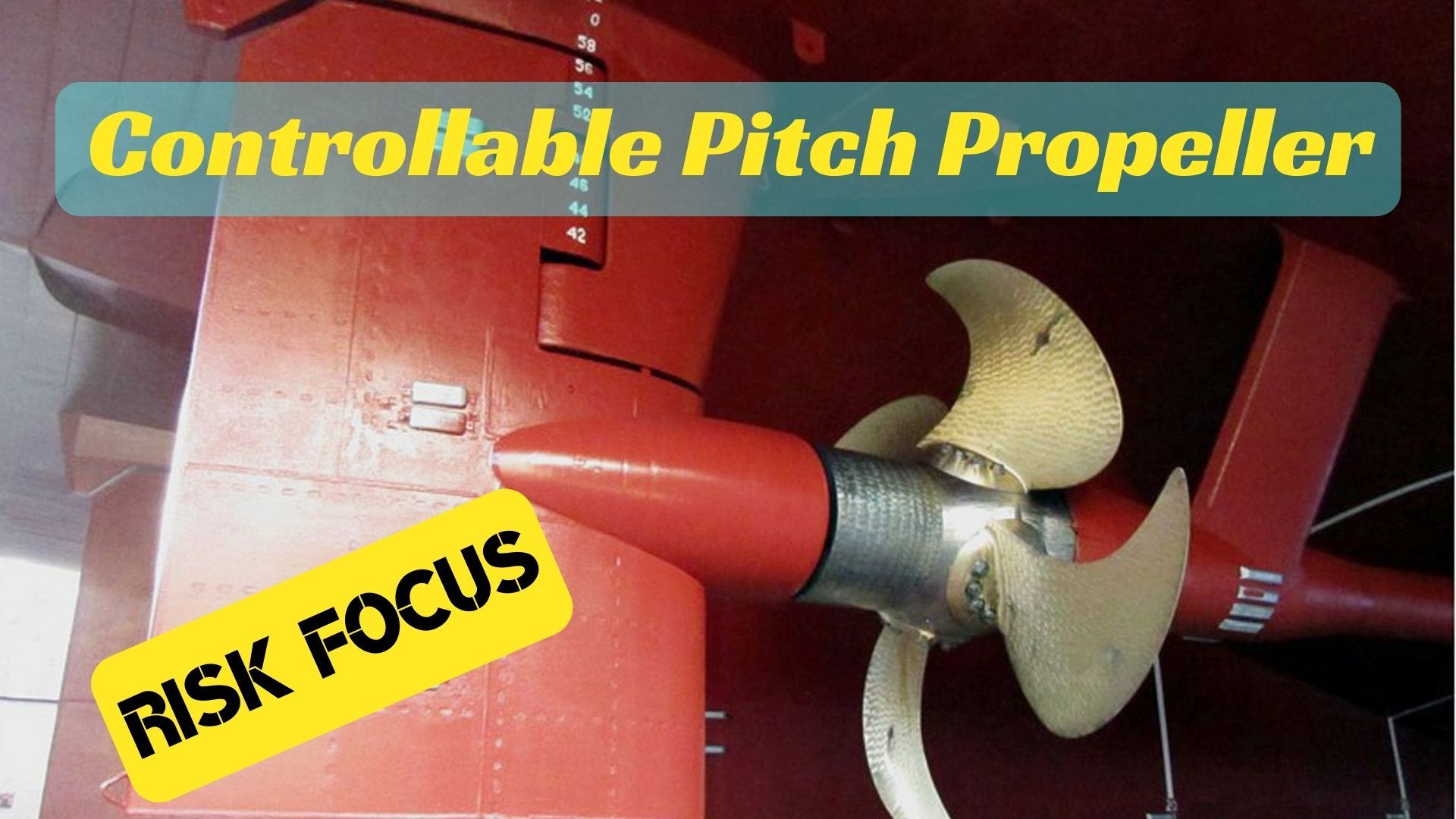 Risk Focus Controllable Pitch Propeller (CPP) failures MaritimeCyprus
