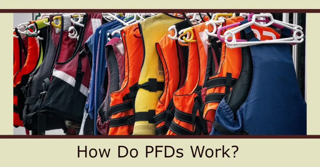 How Do Personal Floatation Devices (PFDs) Work? Maritime Page