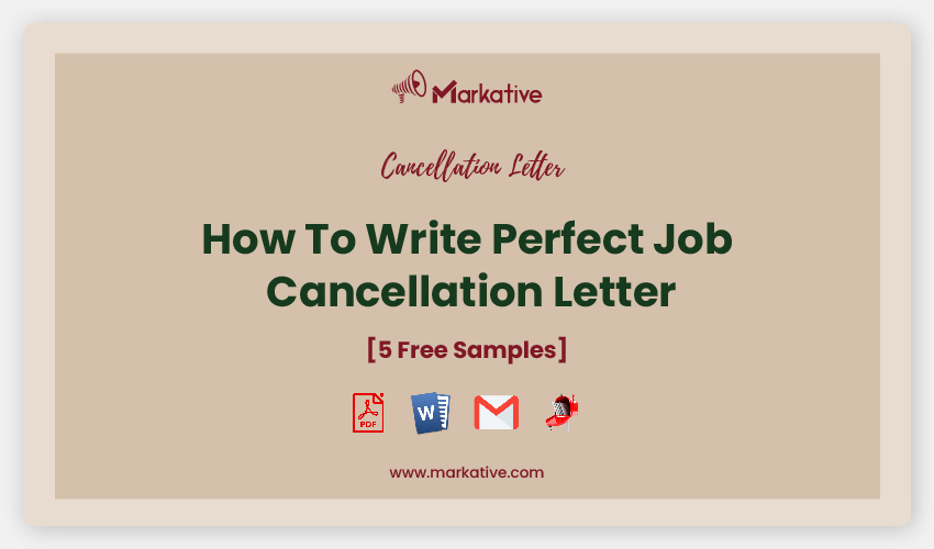 Perfect Job Cancellation Letter [5+ Templates] Markative