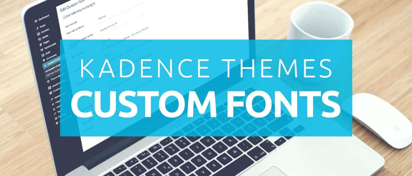 دانلود افزونه Kadence Custom Fonts مسترکد