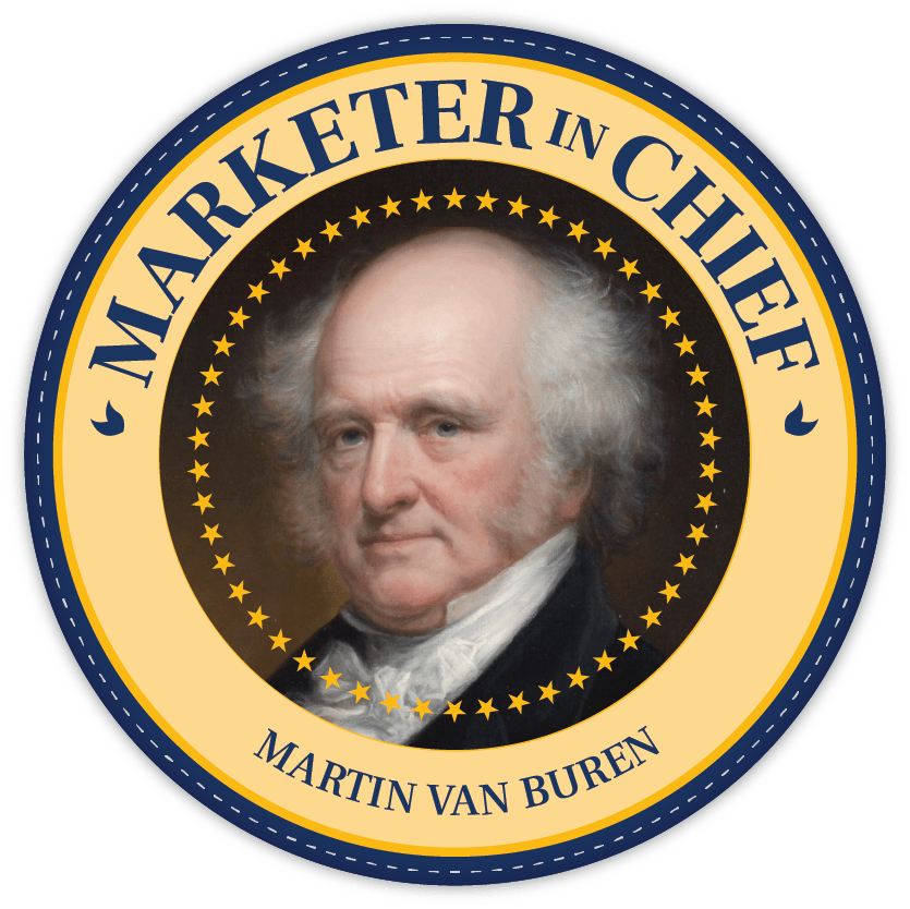 Are Political Parties Worth It? Martin Van Buren Marketer In Chief