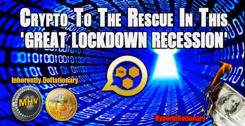 Cryptocurrency To The Rescue In This Great Lockdown Recession