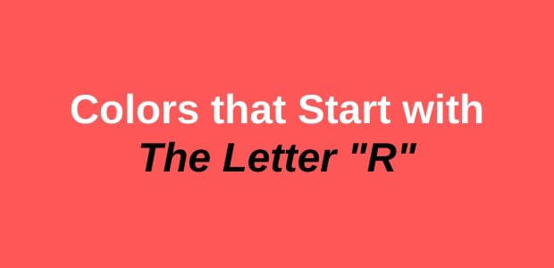 Unique Color Names that Start with Letter "R"