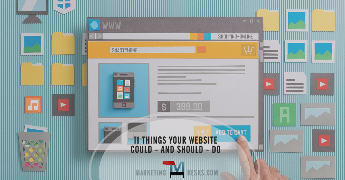 11 Marketing Jobs You Didn’t Know Your Website Could and Should Do