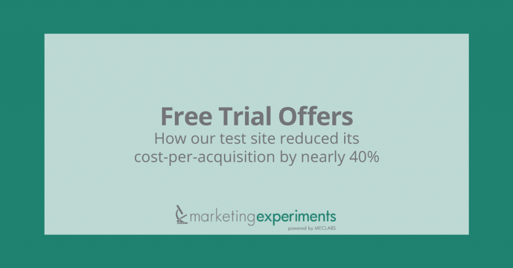 Free Trial Offers Tested MarketingExperiments