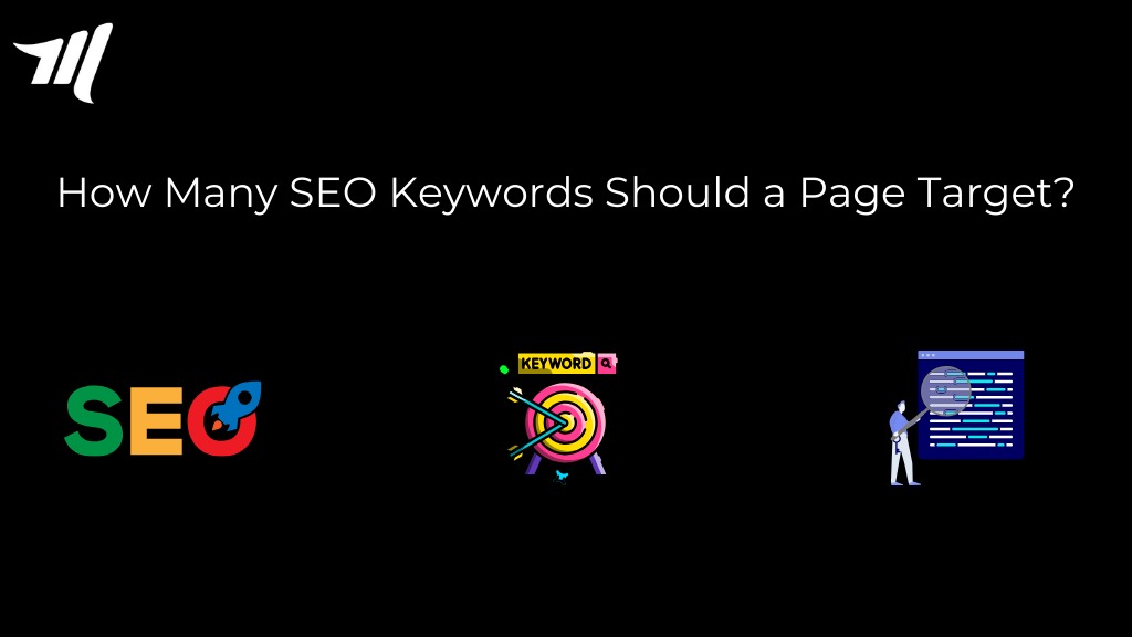 How Many SEO Keywords Should a Page Target?