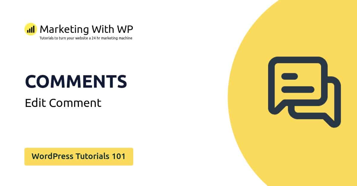 How to Edit Comments in WordPress Website?