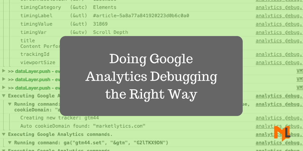 Google Analytics Debugging for Data Accuracy MarketLytics