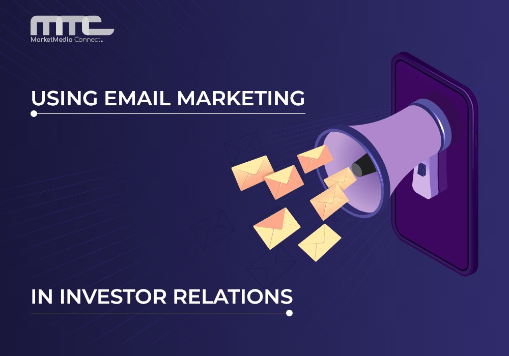 The Role of Email Marketing in Investor Relations
