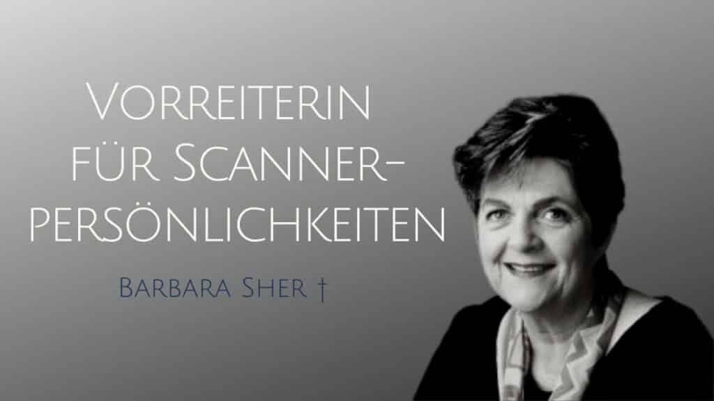 Barbara Sher † Vorreiterin und Visionärin Human Design Transformation