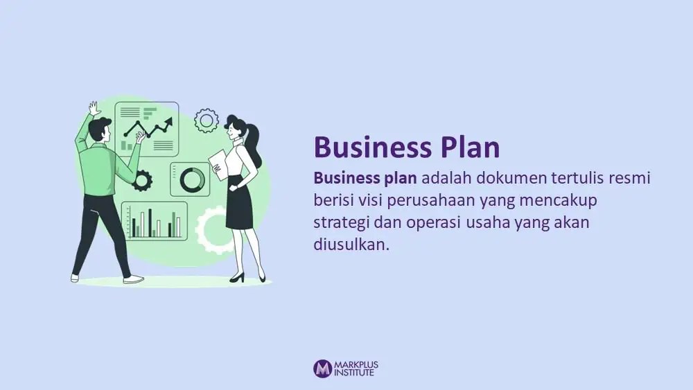 Mengenal Business Plan Definisi, Jenis, dan Manfaatnya