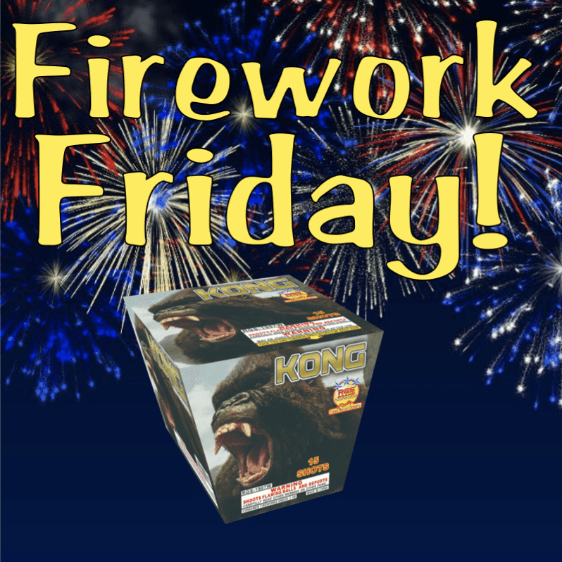 Firework Friday Kong Mark's Fireworks