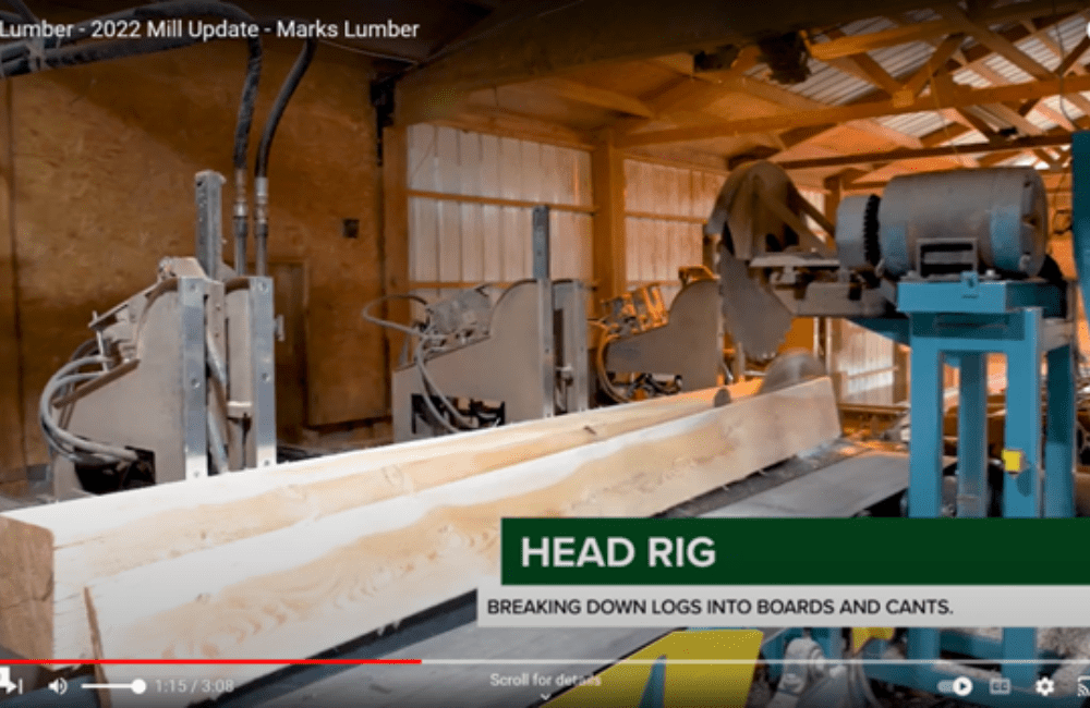 Log to Lumber A Look Inside Our Newly Renovated Sawmill Marks Lumber