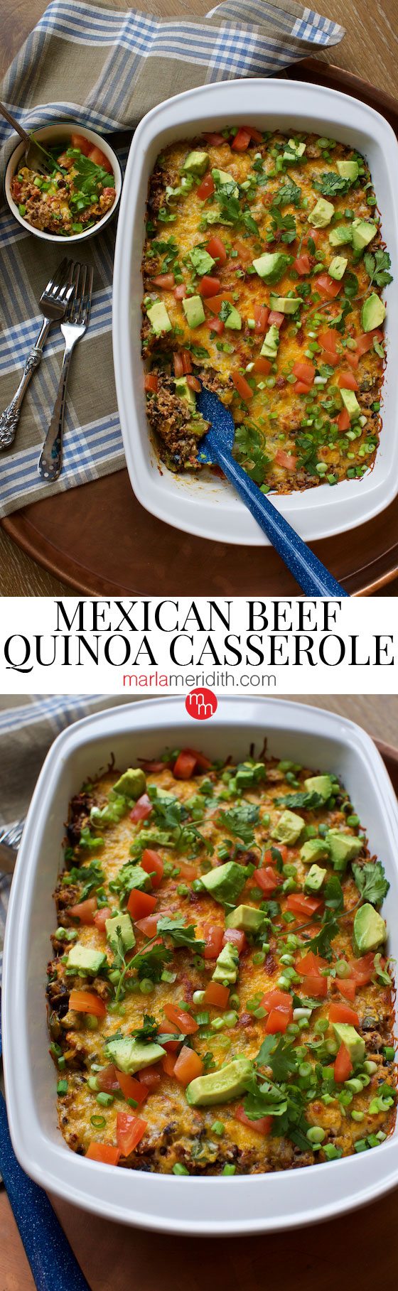 Mexican Beef Quinoa Casserole Marla Meridith
