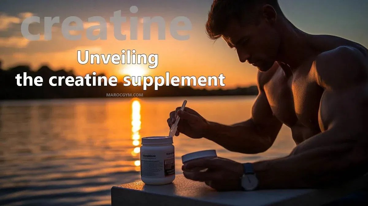 Creatine supplement unveiled Is it the lost secret to building muscle and achieving extreme