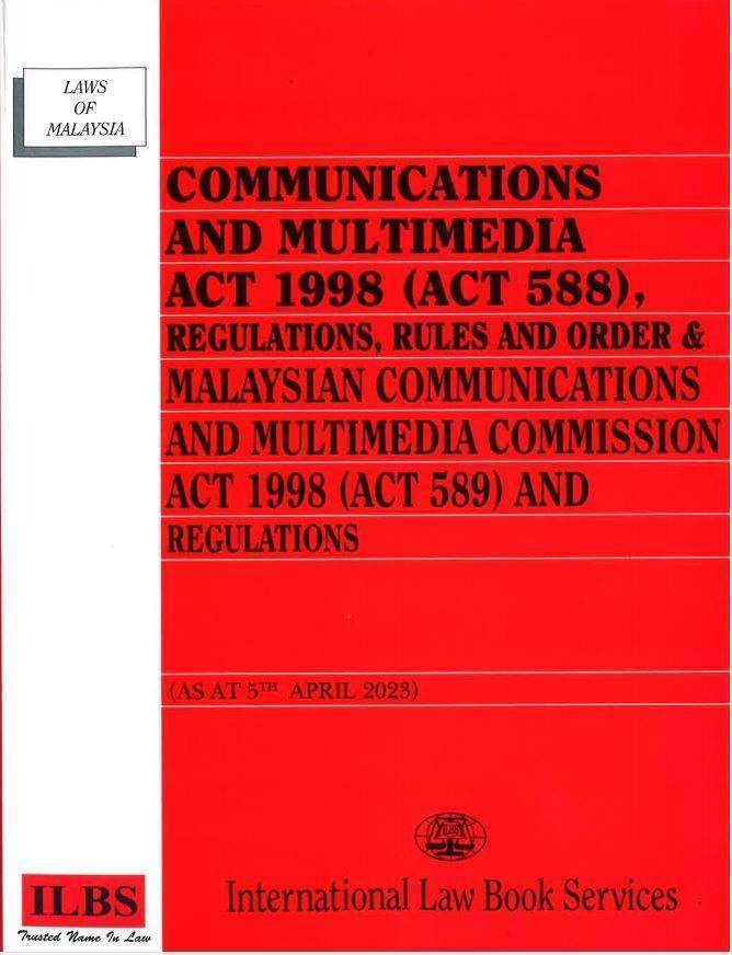 Communication & Multimedia Act 1998 (Act 588) & regulations, rules