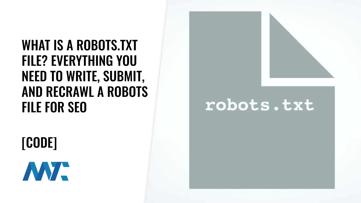 What Is A Robots.txt File? Everything You Need To Write, Submit, And