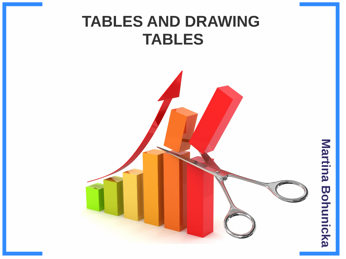 18 Tables, drawing tables Martina Bohunicka