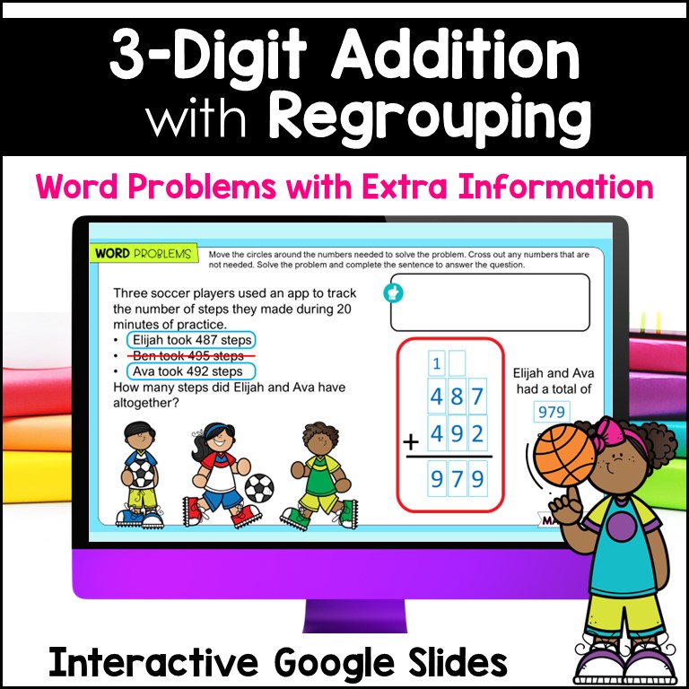 3 Digit Addition with Regrouping #7 - Word Problems with Extra