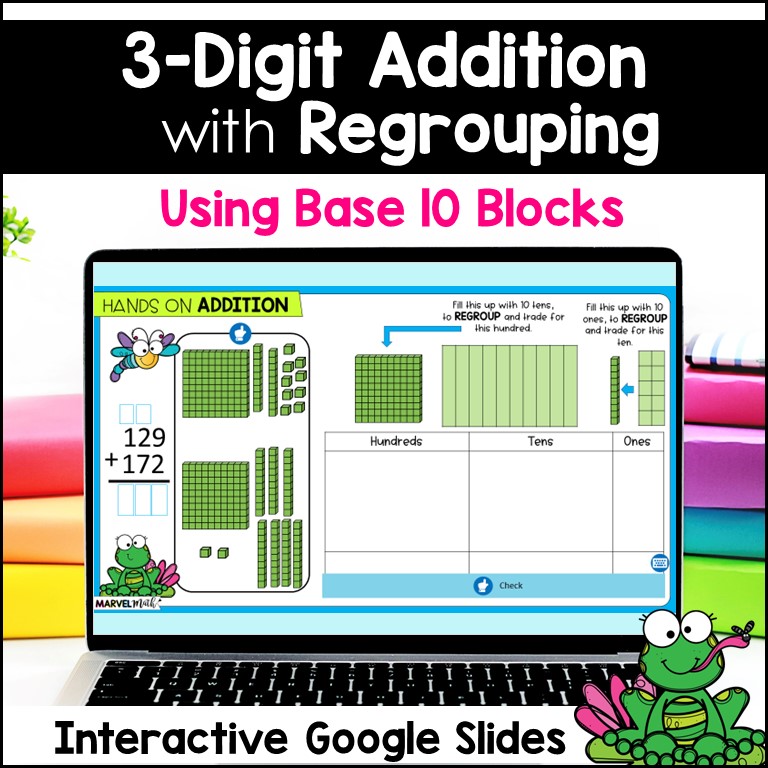 3 Digit Addition with Regrouping #1 - Using Base Ten Blocks - Marvel Math