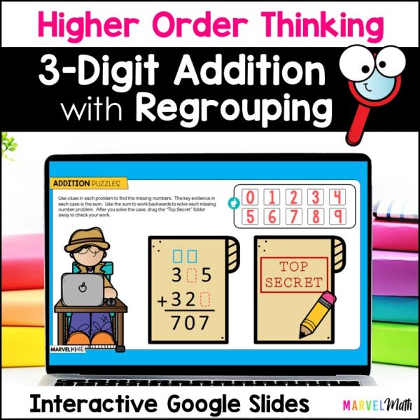 3 Digit Addition with Regrouping #9 - Higher Order Thinking - Marvel Math