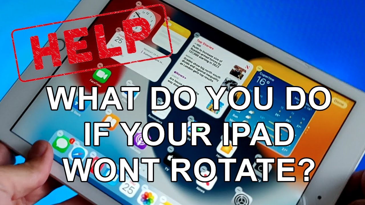IPad Screen Won't Rotate? Heres Best Ways To Fix It