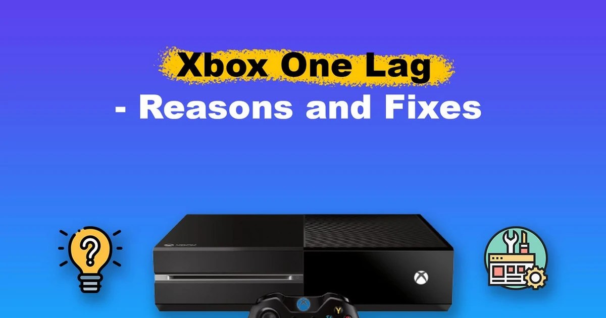 How To Fix Lag Or WiFi Connection Issues On Your Xbox One
