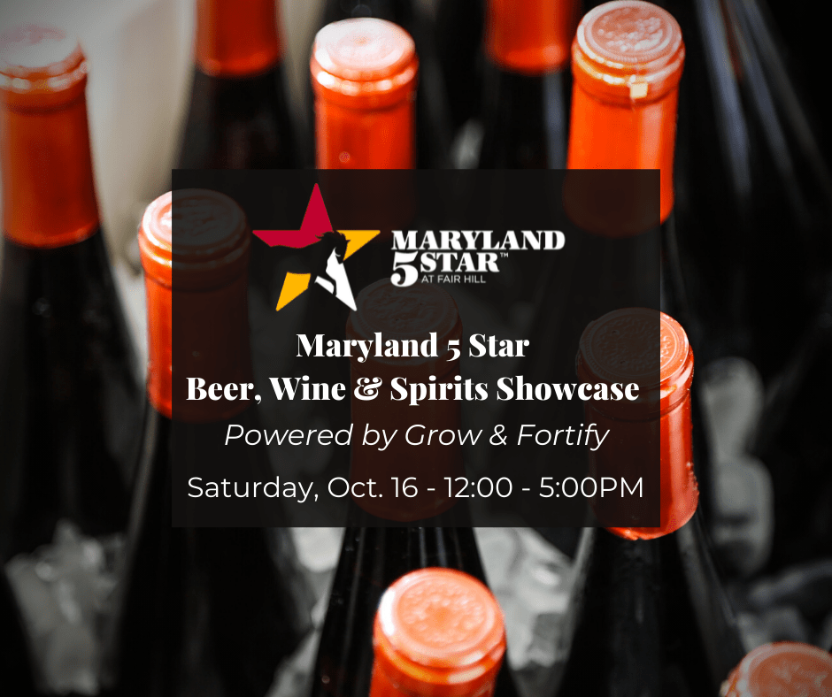 Maryland 5 Star Beer, Wine, & Spirits Showcase Maryland Distillers Guild