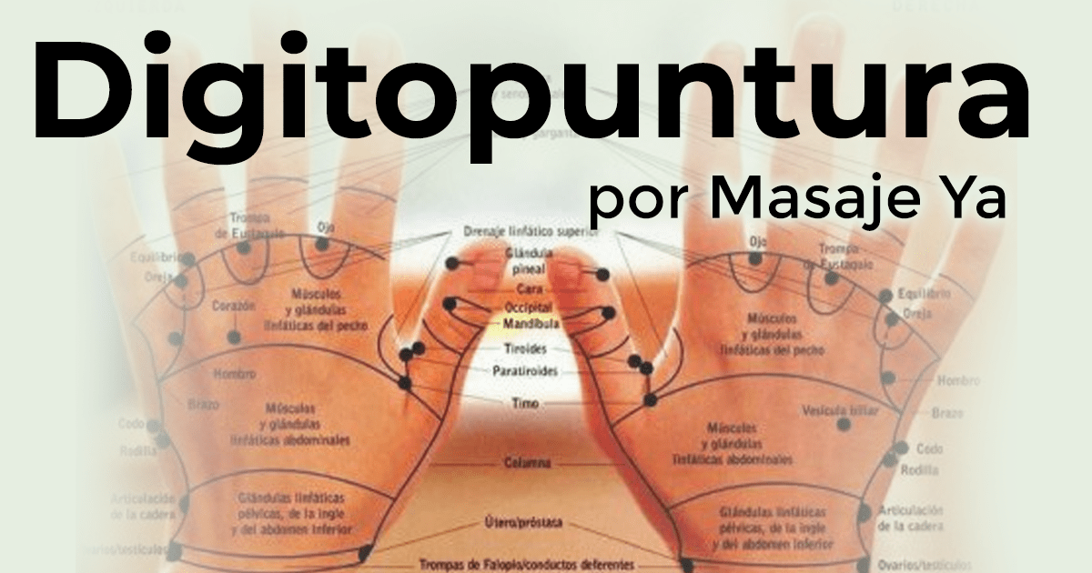 Digitopuntura Masaje Ya