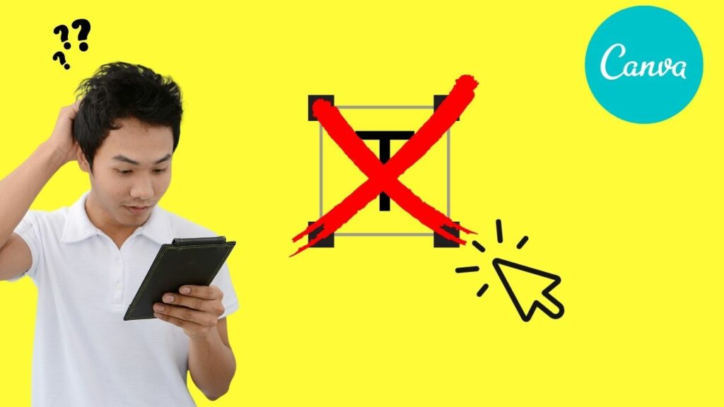 Canva Won't Let Me Move Text Box — 4 Reasons & How to Fix It