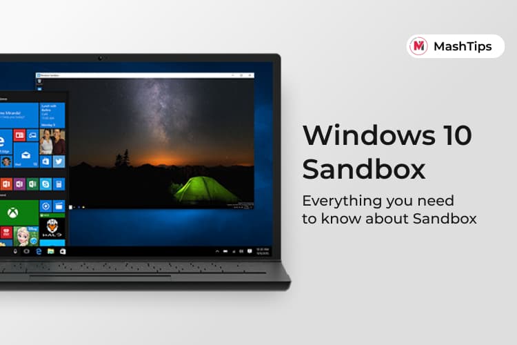 What Is Windows 10 Sandbox and How to Use It MashTips