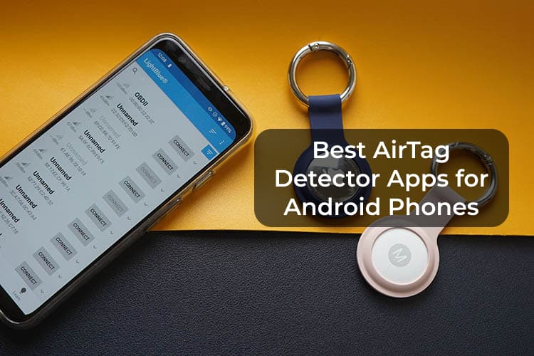 How To Detect Airtag With Android