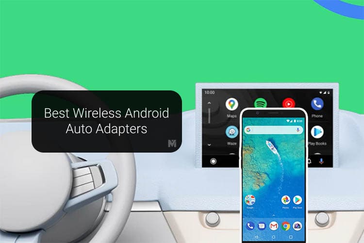 7 Best Wireless Android Auto Adapters to Connect Your
