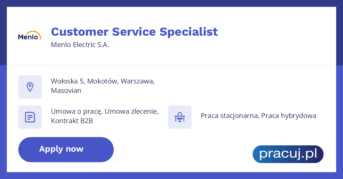 Oferta pracy Customer Service Specialist, Menlo Electric S.A., Warszawa
