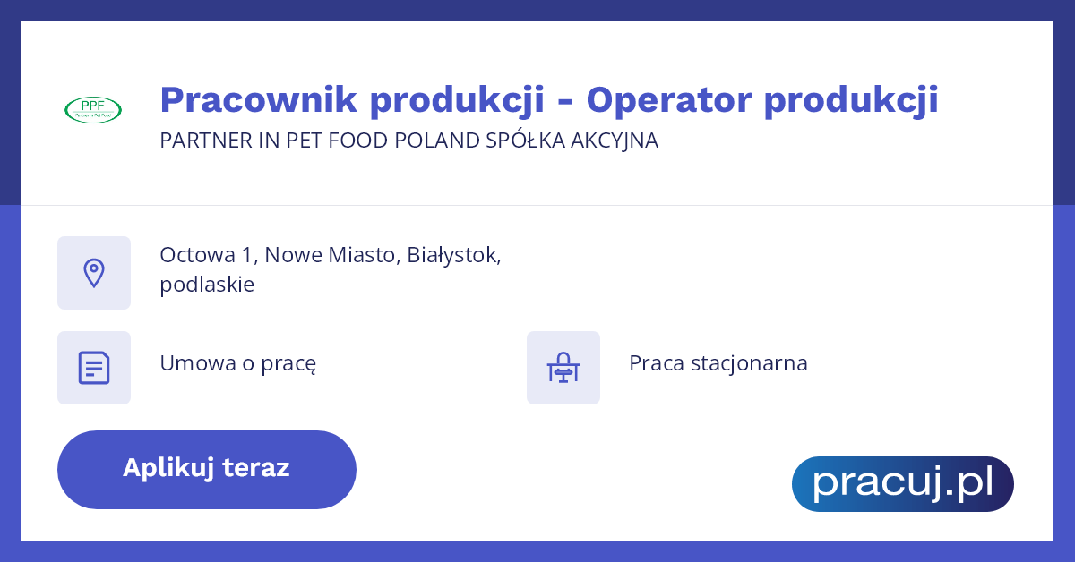 Oferta pracy Pracownik produkcji Operator produkcji, PARTNER IN PET
